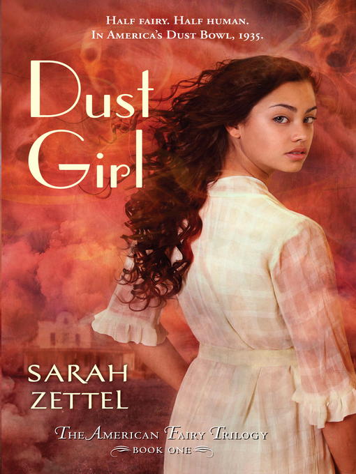 Title details for Dust Girl by Sarah Zettel - Available